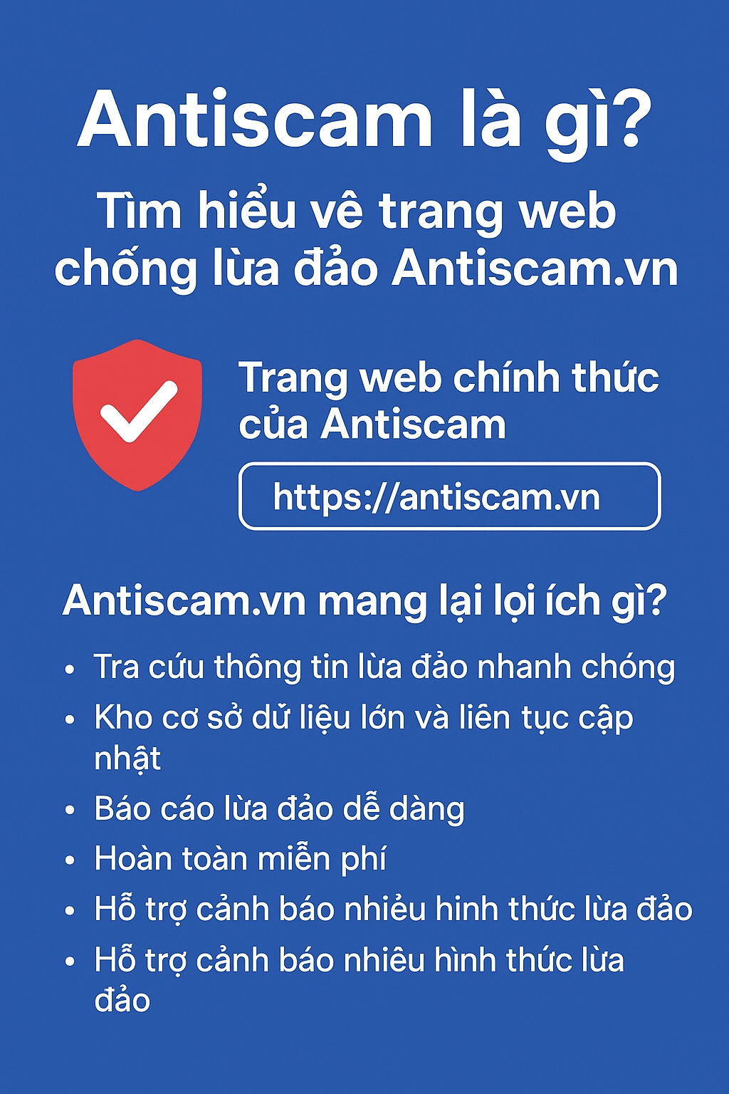 Antiscam là gì? Tìm hiểu về trang web chống lừa đảo Antiscam.vn